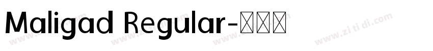 Maligad Regular字体转换